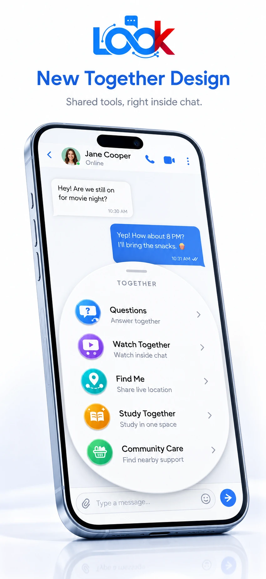 The new Together design inside a LOOK chat — Questions, Watch Together, Find Me, Study Together, and Community Care in one simple menu